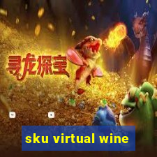 sku virtual wine